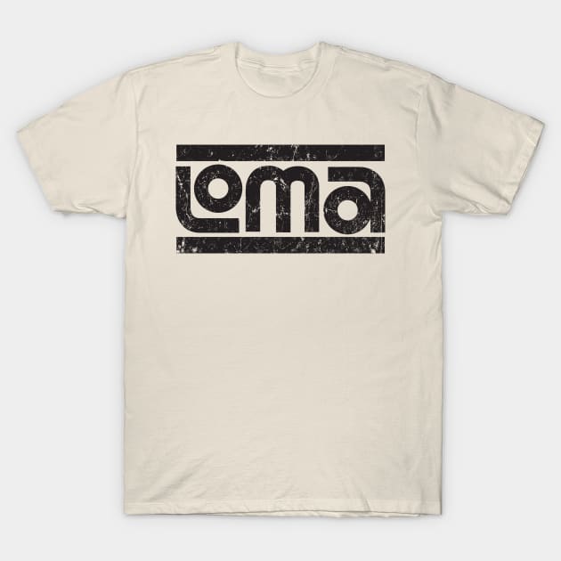 LOMA Records T-Shirt by MindsparkCreative